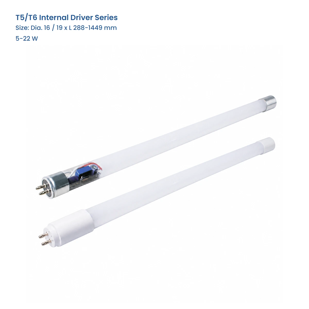 T5/T6 Internal Driver Series, Dia. 16 / 19 x L 288-1449 mm, 5-22 W, shown with verified aluminum and white plastic G5 end-cap options