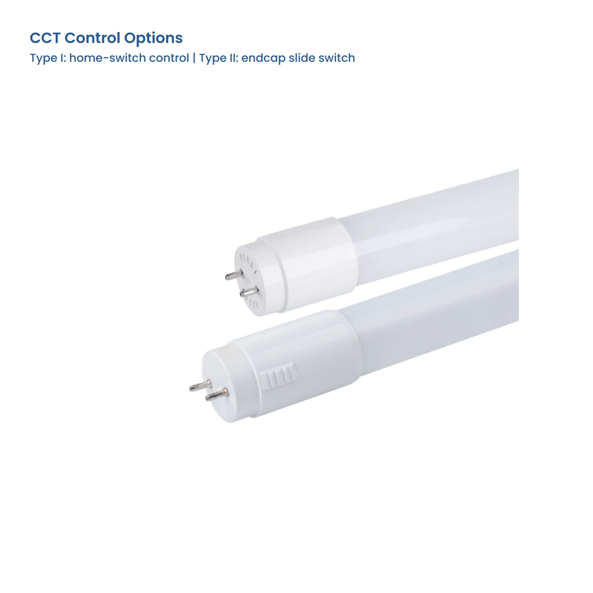 Type I home-switch and Type II endcap slide-switch T8 CCT control options