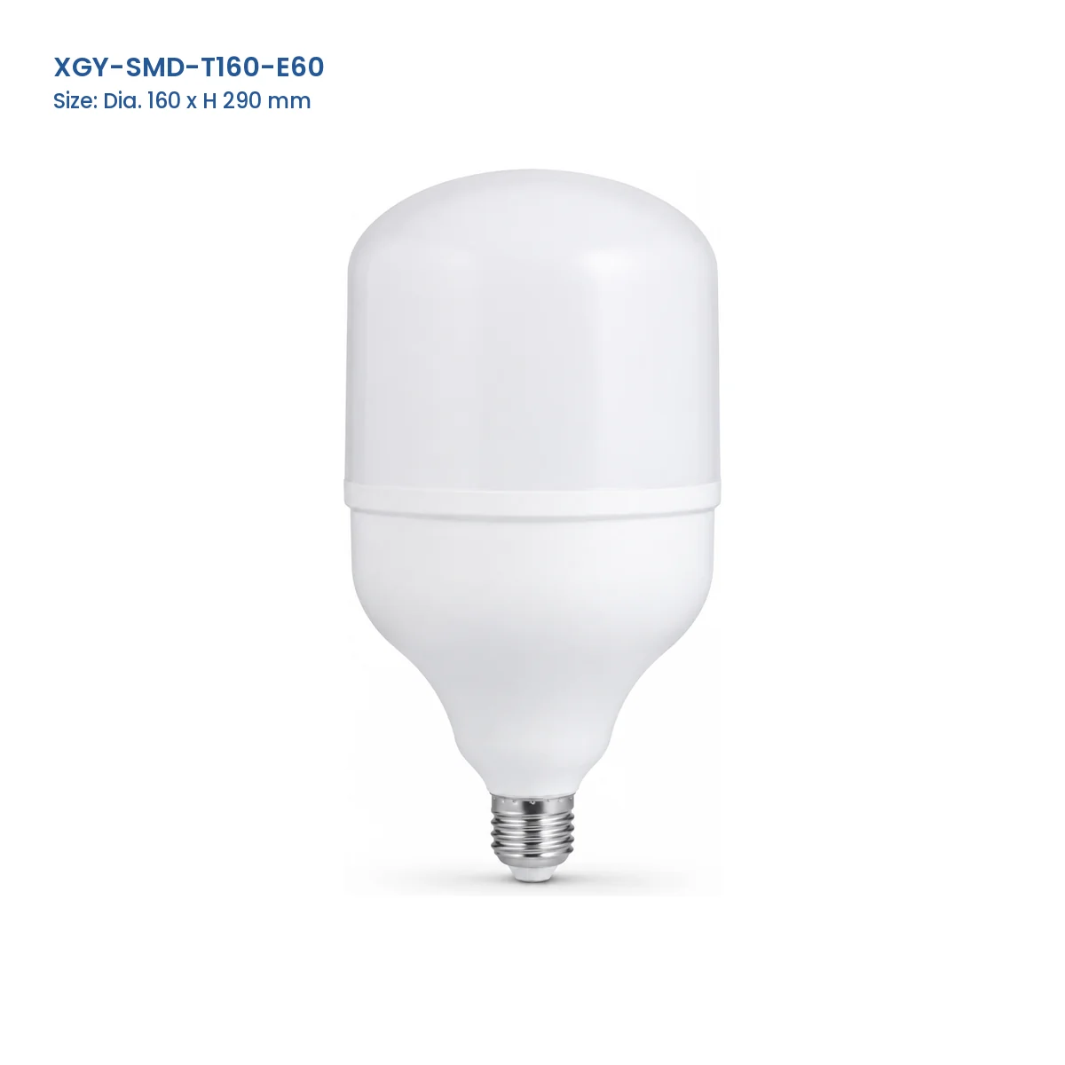 XGY-SMD-T160-E60 T Series LED SMD bulb, Dia. 160 x H 290 mm
