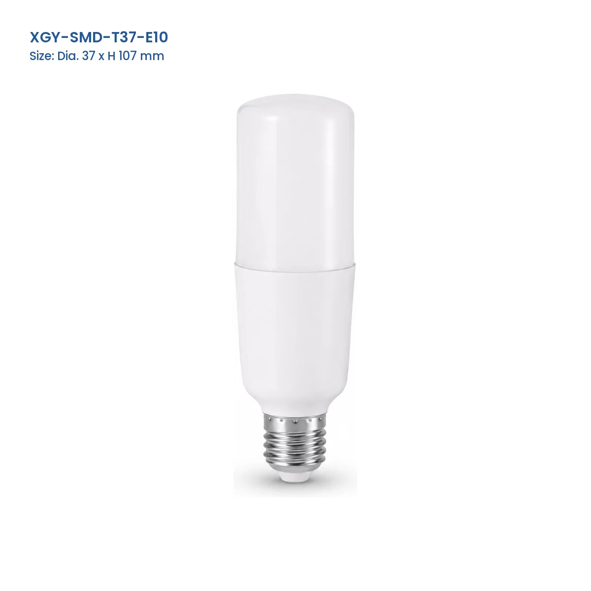 XGY-SMD-T37-E10 T Series LED SMD bulb, Dia. 37 x H 107 mm