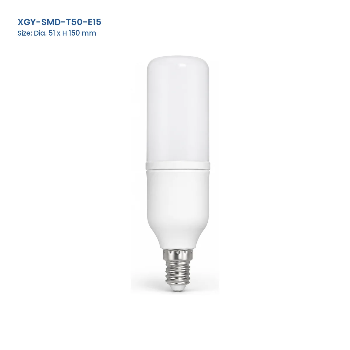 XGY-SMD-T50-E15 T Series LED SMD bulb, Dia. 51 x H 150 mm