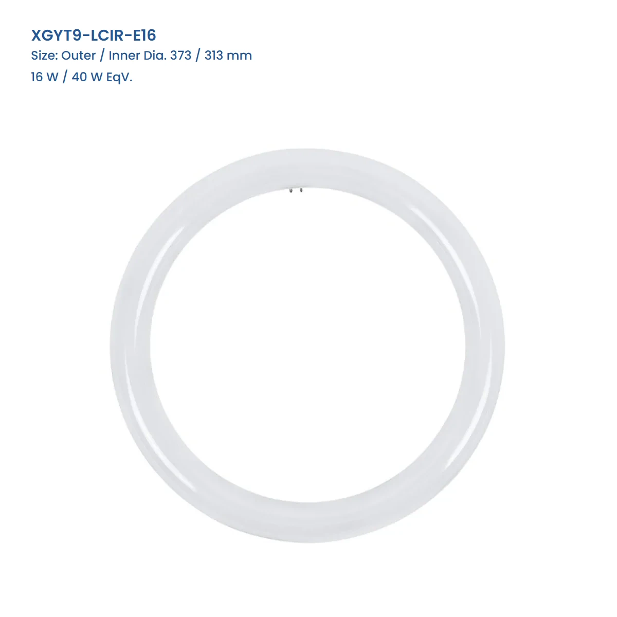 XGYT9-LCIR-E16, Outer / Inner Dia. 373 / 313 mm, 16 W / 40 W EqV., complete circular lamp view