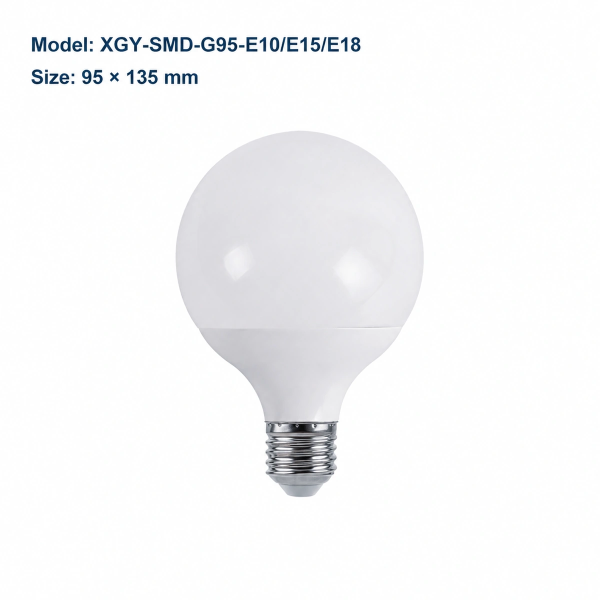 G95 LED globe bulb models, 95 by 135 millimeters