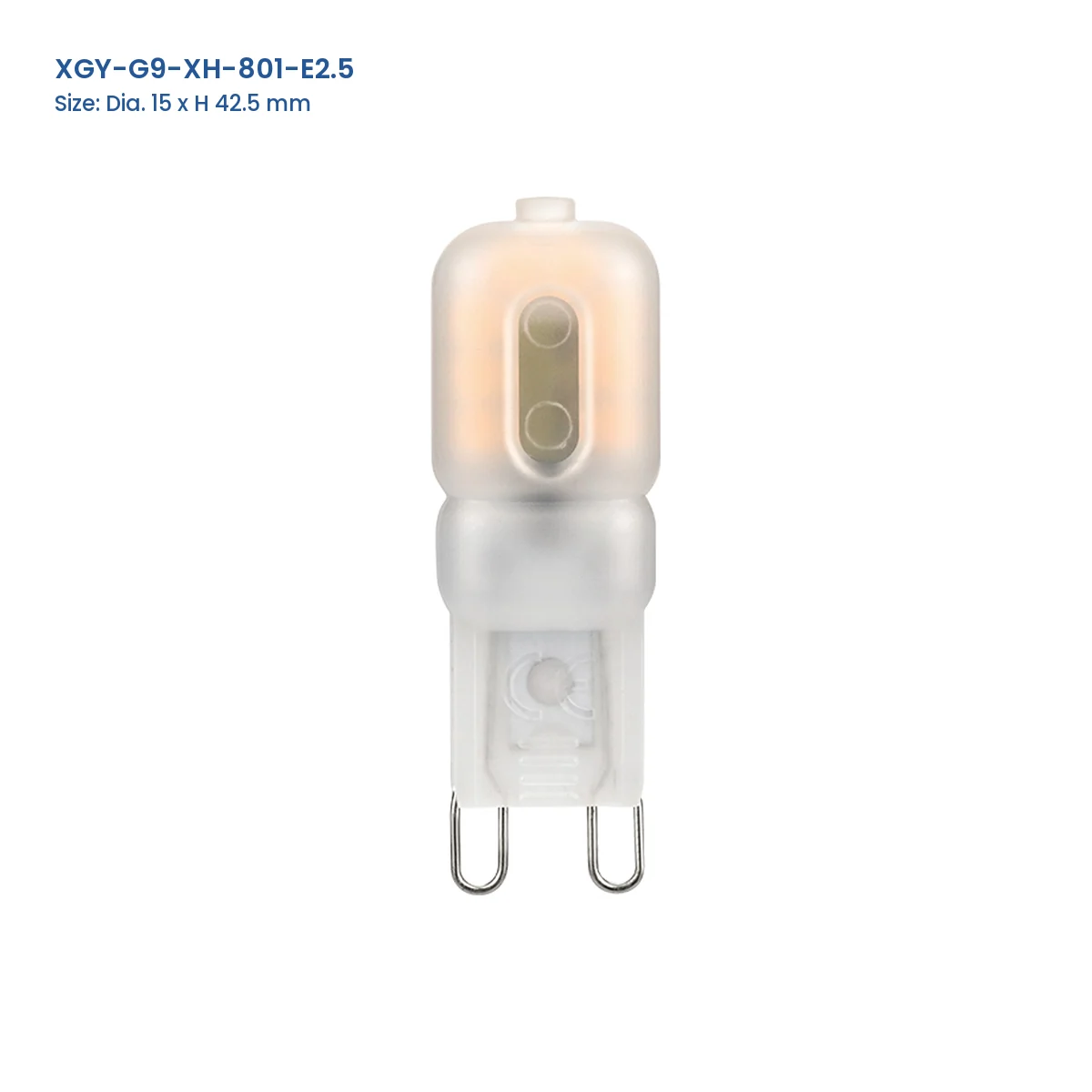 XGY-G9-XH-801-E2.5 G9 LED capsule bulb, Dia. 15 × H 42.5 mm