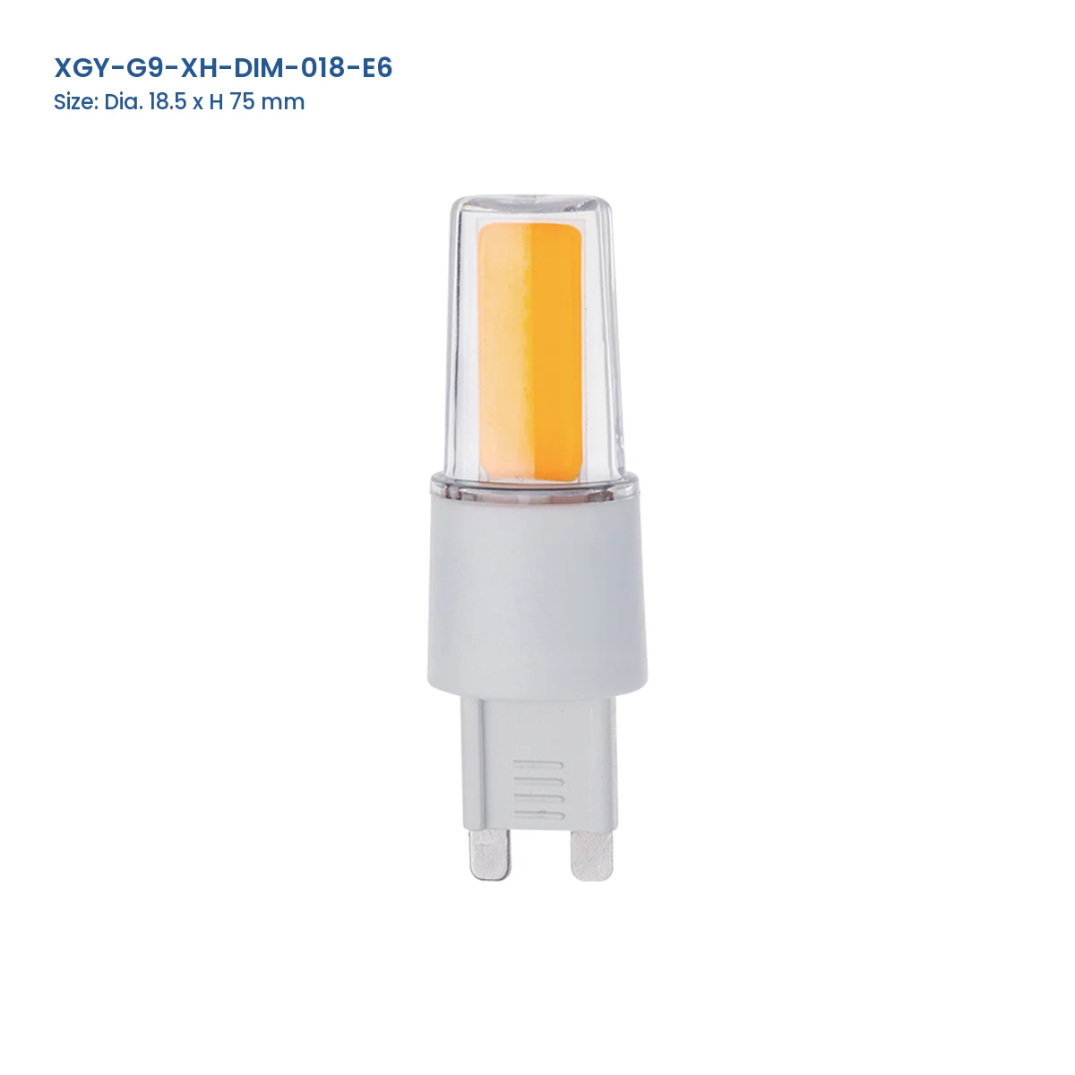 XGY-G9-XH-DIM-018-E6 G9 LED capsule bulb, Dia. 18.5 × H 75 mm