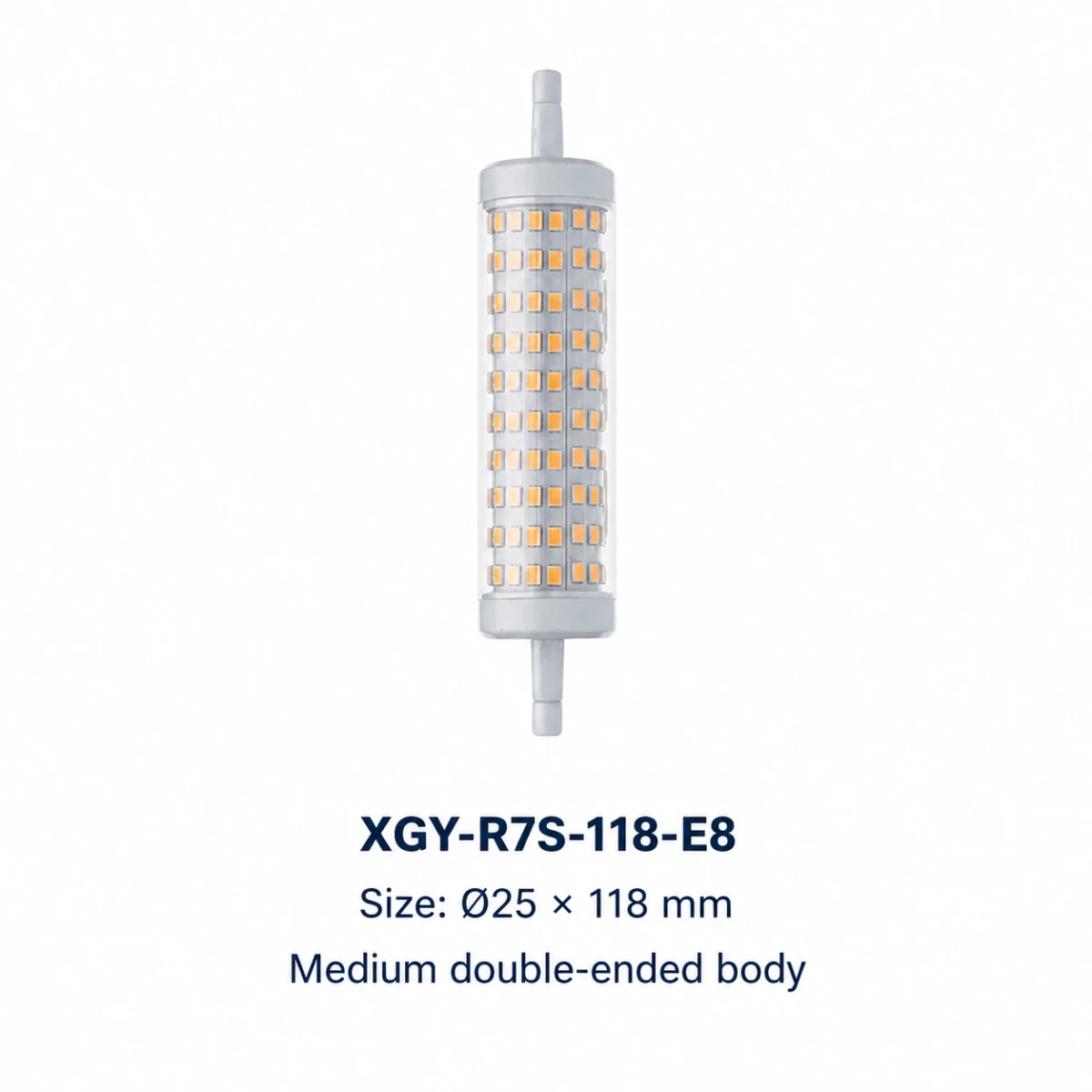 XGY-R7S-118-E8 R7S LED linear lamp, size Ø25 × 118 mm