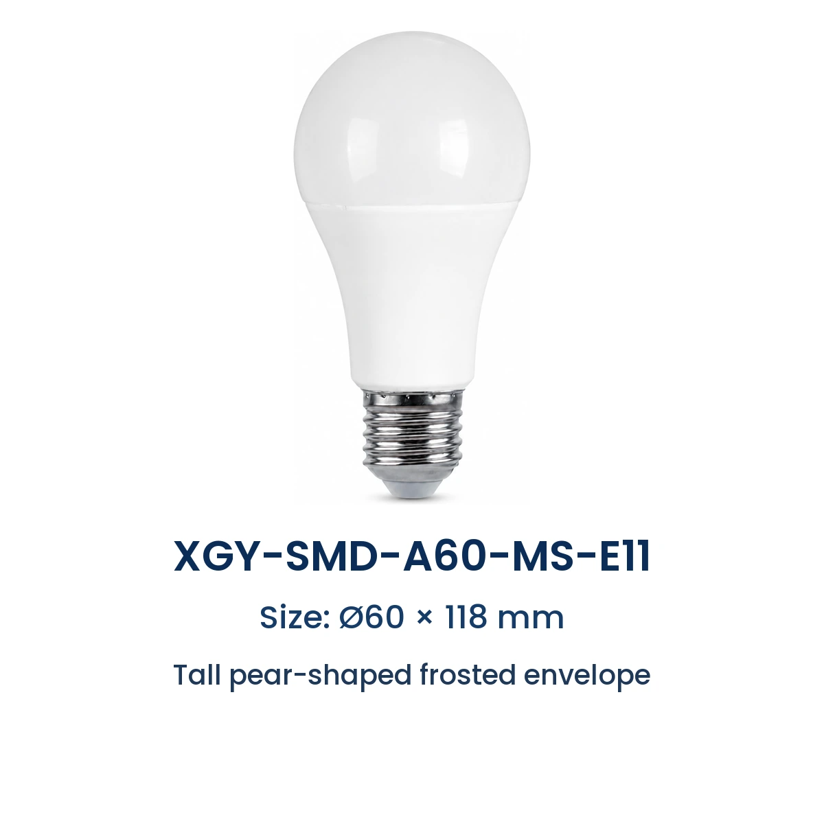 XGY-SMD-A60-MS-E11 microwave-sensor LED bulb, size Ø60 × 118 mm
