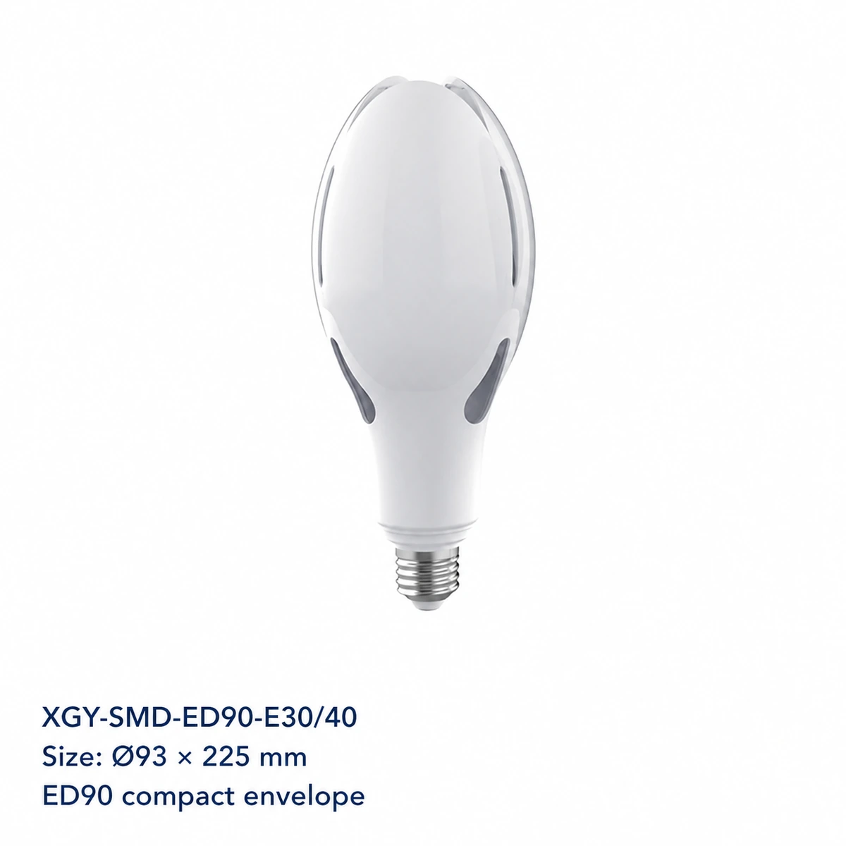 XGY-SMD-ED90-E30/40 ED Series LED SMD bulb, size Ø93 × 225 mm