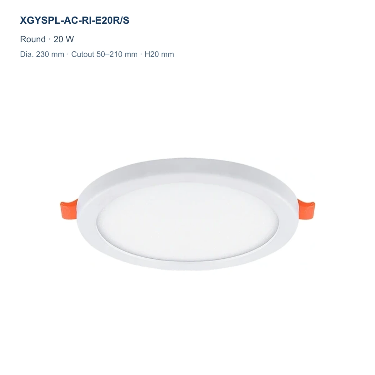XGYSPL-AC-RI-E20R/S round adjustable-cutout recessed LED panel, 20 W, Dia. 230 mm, cutout 50–210 mm
