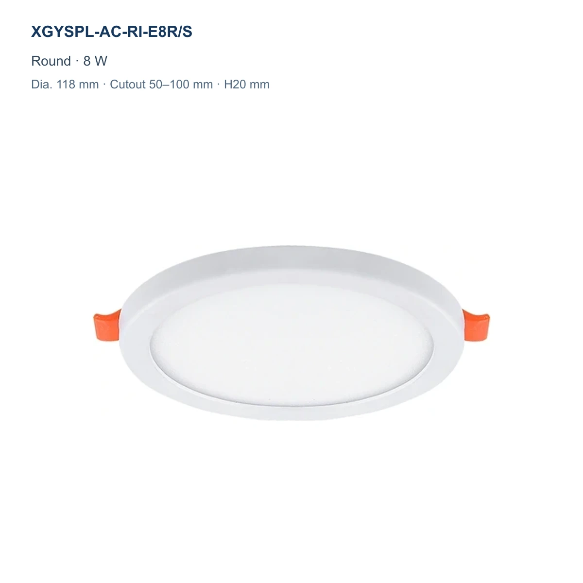 XGYSPL-AC-RI-E8R/S round adjustable-cutout recessed LED panel, 8 W, Dia. 118 mm, cutout 50–100 mm