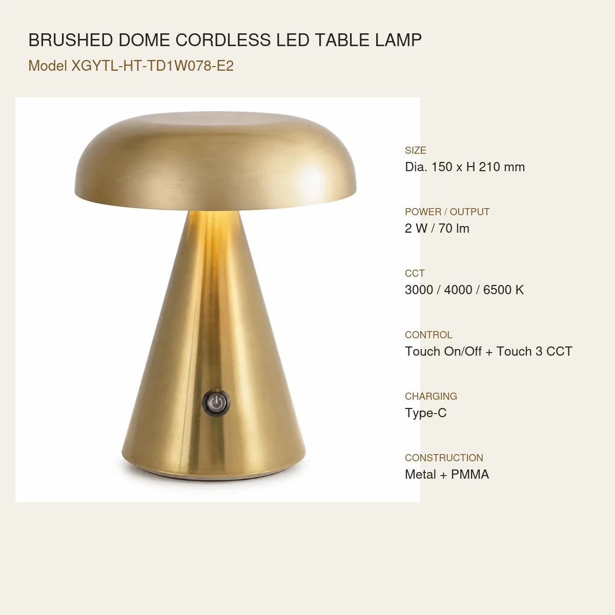XGYTL-HT-TD1W078-E2 brushed dome cordless LED table lamp specification card