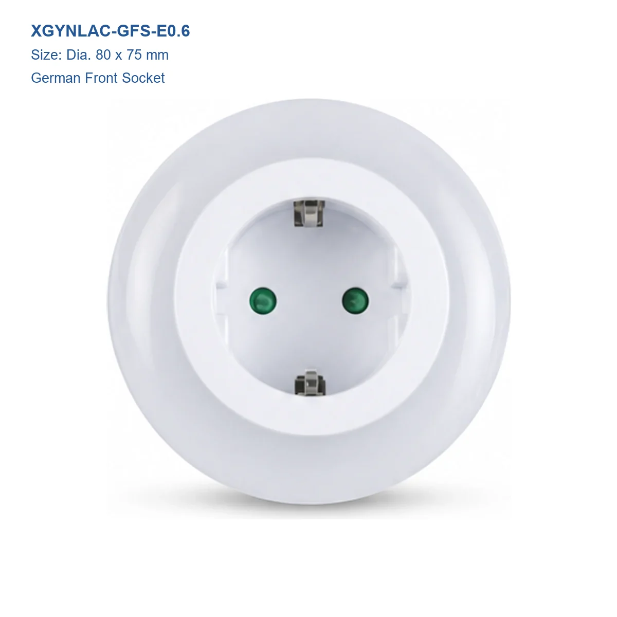 XGYNLAC-GFS-E0.6 German socket night light, Dia. 80 × 75 mm